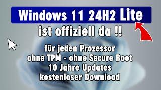 Windows 11 24H2 LITE offiziell von Microsoft ohne Systemanforderungen Download ISO und Installation