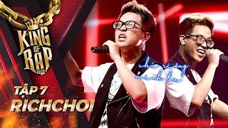 RICHCHOI gây ấn tượng khả năng đi flow và lời lẽ cực gắt với CHỈ RIÊNG MÌNH TA | KING OF RAP - Tập 7