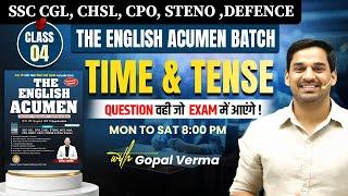 Time and Tense | English Grammar | SSC CGL English | Day 04 | English by Gopal Verma Sir #ssccgl