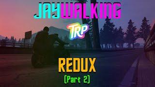 [TwitchRP] Jay Walker: Redux - Part 2 (GTA RP - 22/01/22)