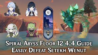 Easily Defeat Setekh Wenut in Spiral Abyss 4.4 | Floor 12 Genshin Impact