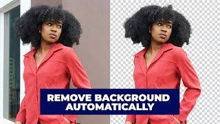 How To Remove Background Photoshop Photos Automatically - 30 Seconds