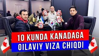 10 KUNDA TOZA PASPORTGA, OILAVIY KANADA VIZALARI CHIQDI!