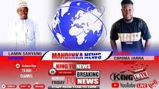 MANDINKA NEWS BY EBRIMA JARRA AND LAMIN SANYANG 1/11/2024 @ KING TV GAMBIA