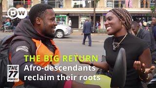 Why Afro-descendants are returning to Africa: Stories of reconnection