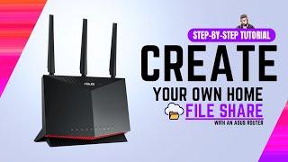 How to Easily Create a NAS File Share with an ASUS Router