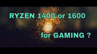 Ryzen 5 1400 vs 1600 GTX 1060 Gaming & Rendering Tests