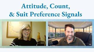 Choosing between Attitude, Count, & Suit Preference Signals - with Curt Soloff