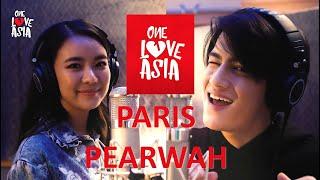 ONE LOVE ASIA HIGHLIGHTS | PARIS & PEARWAH | MY AMBULANCE (ONE LOVE ASIA VERSION)