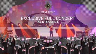 EXCLUSIVE FULL CONCERT - KLA PROJECT