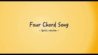 Four Chord Song - lyrics version