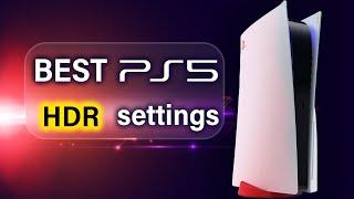 Best PS5 HDR SETTINGS for any TV/Monitor