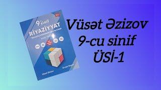 Vüsət Əzizov 9 cu sinif buraxılış imtahanı sınaq toplusu ÜSİ-1