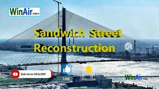 Sandwich Street Construction Update