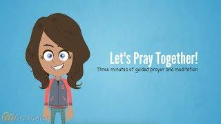 Let's Pray Together! 3 min of guided prayer