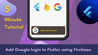 Add Google-login to a Flutter app using Firebase Authentication [ 5 minute tutorial]