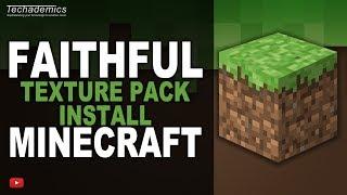 How To Install Faithful Texture Pack | Minecraft