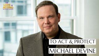 To Act & Protect | Michael Devine interview on acting, The Undoing, and pursuit of his acting dreams