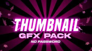 Thumbnail Gfx Pack Google Drive || Gfx Pack