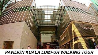 Pavilion Kuala Lumpur | Bukit Bintang Walking Tour 4K | Ultimate Shopping & Dining Experience