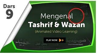 Video Animasi 9 : Mengenal Tashrif dan Wazan