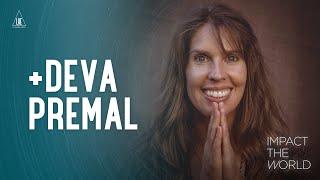 Impact the World: Deva Premal