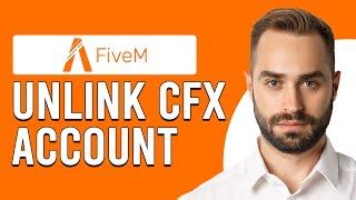 How To Unlink CFX Account From FiveM (How To Sign Out CFX Account From FiveM)