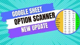 New update on Goolge sheet option scanner