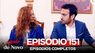 Amor de Novo 151. Episódio (Dublagem em Português)