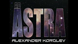 Alexander Korolev - Ad Astra (Full Album)