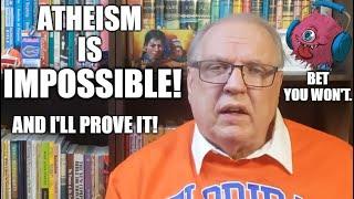 Is Atheism Even A Real Thing?