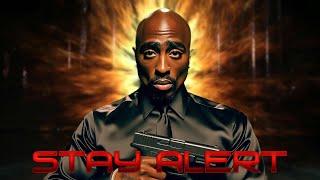 2Pac - Stay Alert (Watch Your Back)