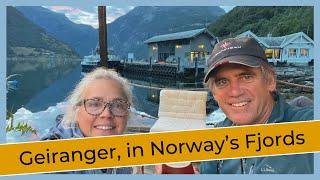 Deep in Norway’s Fjords to See Geiranger  | Ep. 168