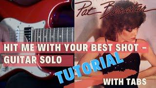 Hit Me With Your Best Shot - Guitar Solo Lesson (with TABS!!)