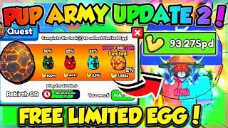 *FREE* EXCLUSIVE EGG EVERY REBIRTH in PUP ARMY UPDATE 2!! (Roblox)