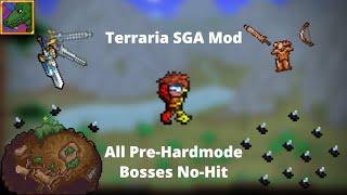 Terraria Modded || SGA Mod All Pre-Hardmode Bosses No-Hit