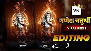 Trending Ganesh Chaturthi Reels VideoEditing | Vn Video Editing | GanpatiStatus Tutorial