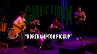 Gaelic Storm - Northampton Pickup [LIVE at Big Top Chautauqua]