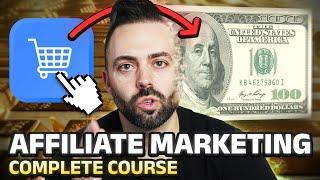 How to Start Affiliate Marketing in 2024 (#1 Free Course on YouTube)