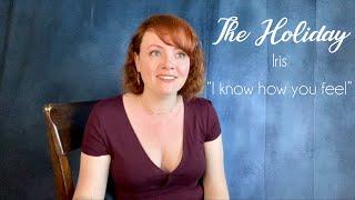 Self-tape - The Holiday - Iris - I know how you feel (by Fanny Pierre)