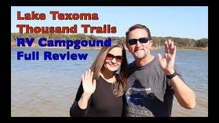 Lake Texoma Thousand Trails RV Campground Full Review || Full-Time RV Living