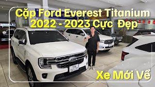 (Xe Cũ#68): Em Về Tiếp Cặp Ford Everest Titanium 4x2 2022-2023 | Cũ Qua Sử Dụng Lướt Cực Đẹp Zin 99%