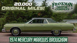 1974 Mercury Marquis Brougham - 20K Original Miles! 460 V8, Classic Luxury! - Frankman Motor Company