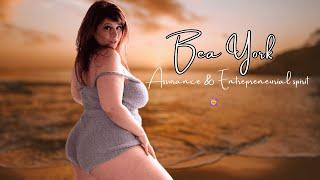 Bea York:  Self Assurance & Charisma | Inner Beauty |  Entrepreneurial  Spirit