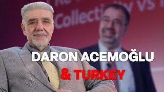 Daron Acemoglu, Turkey and me | Atilla Yeşilada