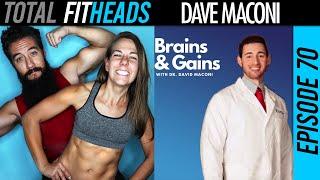 Brains and Gains (ft. Dave Maconi)