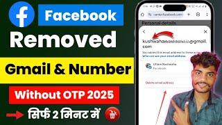 How To Remove Gmail From Facebook Without OTP 2025|| Facebook Se Gmail Kaise Remove Karen 2025