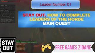 Stay Out - How to complete "Leader of the Horde" Quest - SO