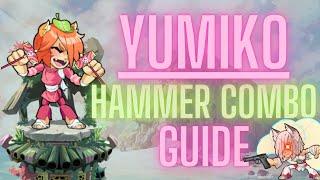 THE BEST YUMIKO HAMMER COMBOS IN 3 MINUTES OR LESS (Brawlhalla Guide Patch 5.05 2021) *READ DESC*