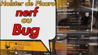 DIVISION 2 HOLSTER DE PICARO NERF OU BUG ???